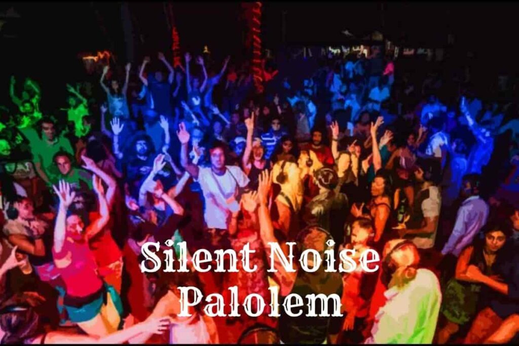 Silent Noise Palolem